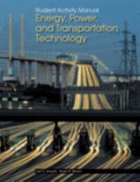 Student Activity Manual "Energy, Power, and Transportation Technology 1590702220 Book Cover
