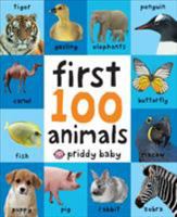 First 100 Animals (First Words) 0312510799 Book Cover