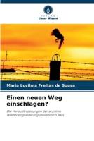 Einen neuen Weg einschlagen? (German Edition) 6208044952 Book Cover