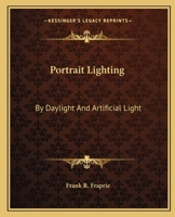 Portrait Lighting: By Daylight And Artificial Light 1163825867 Book Cover