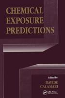 Chemical Exposure Predictions 0873718526 Book Cover