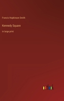 Kennedy Square 1523795824 Book Cover