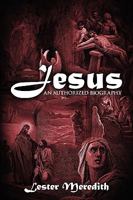 Jesus: An Authorized Biography 143273539X Book Cover