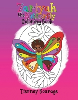 Zariyah the Butterfly Coloring Book 0578958317 Book Cover