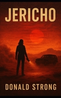 Jericho: Everyone in Jericho has something to hide. Especially the ones who smile. B0F7XZFLYM Book Cover