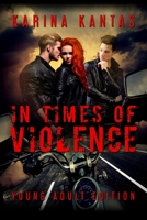 In Times of Violence 1387974904 Book Cover