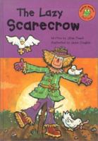 The Lazy Scarecrow (Read-It! Readers) 140480062X Book Cover