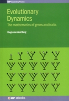 Evolutionary Dynamics: The Mathematics of Genes and Traits 0750310952 Book Cover
