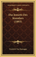 Das Jenseits Des Kunstlers - Primary Source Edition 1160381186 Book Cover