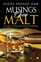 Musings over Malt: Of Hopes, Heartaches and Heartbreaks 1645879976 Book Cover