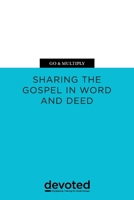 Go & Multiply: Sharing the Gospel in Word and Deed 0997946954 Book Cover