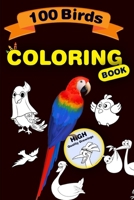 Birds Coloring Book For Kids 100 Birds In One Book B0BJ4VH6K6 Book Cover