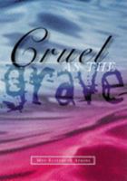 Cruel as the Grave 1873226306 Book Cover