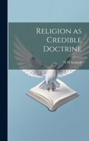 Religion as Credible Doctrine 1022161709 Book Cover