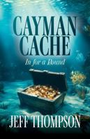 Cayman Cache: In for a Pound B0FB96TRTH Book Cover