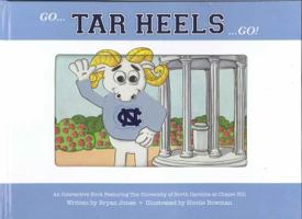 Go Tar Heels Go 0983621152 Book Cover