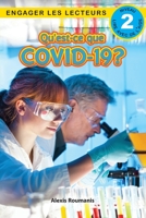 Qu'est-ce que le COVID-19? Niveau de lecture 2 (Cycle 2) 1774372983 Book Cover
