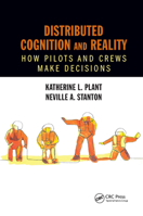 Distributed Cognition and Reality: How Pilots and Crews Make Decisions 0367882078 Book Cover