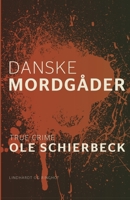 Danske mordgåder fra vor tid 8726102331 Book Cover