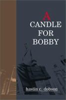 A Candle for Bobby 059516630X Book Cover