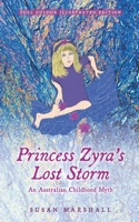Princess Zyra's Lost Storm: An Australian Childhood Myth 0645404179 Book Cover