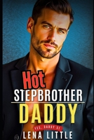 Hot Stepbrother DADDY (Yes, Daddy) B0F78YQDXV Book Cover
