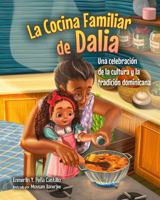 La Cocina Familiar de Dalia: Una Celebración de la Cultura y la Tradición Dominicana (Spanish Edition) B0FMQJLY1T Book Cover