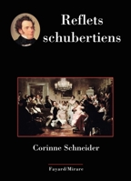 Reflets schubertiens 2213635447 Book Cover