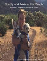 Scruffy and Trixie at the Ranch 1387756478 Book Cover