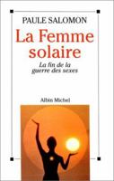 La femme solaire 2226055819 Book Cover