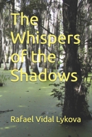 The Whispers of the Shadows B0F1KGNZDD Book Cover