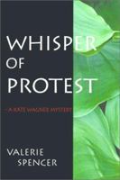 Whisper of Protest - A Kate Wagner Mystery 0738819204 Book Cover