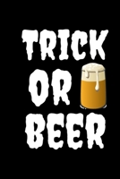 Trick Or Beer 1694887588 Book Cover