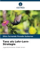 Tanz als Lehr-Lern-Strategie (German Edition) 6206445828 Book Cover