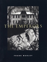 Emperors, The 1885586191 Book Cover