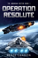 Operation Resolute (The Obsidian Sector) B0F1YMV324 Book Cover