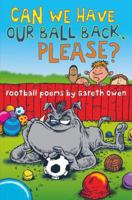 Can We Have Our Ball Back, Please? 0330440489 Book Cover