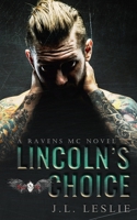 Lincoln's Choice 1726411273 Book Cover