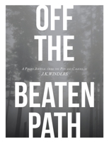 Off The Beaten Path 1087926742 Book Cover