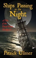 Ships Passing in the Night 1456638203 Book Cover