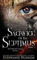 Sacrifice of the Septimus 1913769259 Book Cover