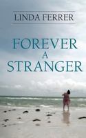 Forever a Stranger 1803692855 Book Cover