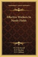 Effective Workers in Needy Fields 1432546821 Book Cover