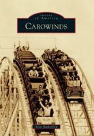 Carowinds 1467120030 Book Cover