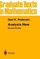 Analysis Now (Graduate Texts in Mathematics) 0387967885 Book Cover