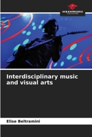 Interdisciplinary music and visual arts 6202960477 Book Cover