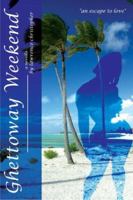 Ghettoway Weekend 0971227845 Book Cover
