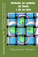 Introduzione non accademica alla filosofia e alla sua storia 1517082390 Book Cover