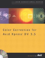 Color Correction for Avid Xpress DV 3.5 0321170008 Book Cover