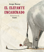 El Elefante Encadenado 6077350613 Book Cover